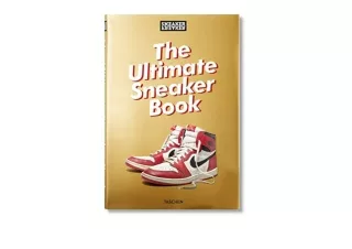 Kindle online PDF Sneaker Freaker The Ultimate Sneaker Book free acces