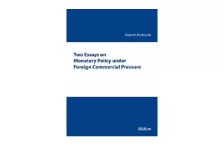 Download PDF Two Essays on Monetary Policy under Foreign Commercial Pressure  un