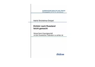 Kindle online PDF Einfuhr nach Russland leicht gemacht Worauf beim Exportgeschäf