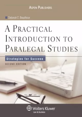 PDF Read Online A Practical Introduction to Paralegal Studies: Strategies f