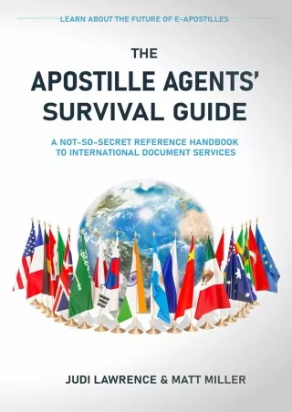 PDF Download The Apostille Agents' Survival Guide: A Not-So-Secret Referenc