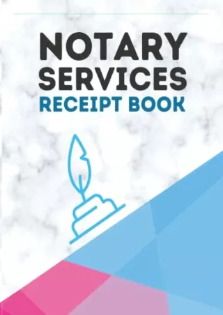 DOWNLOAD [PDF] Notary Services Receipt Book: Notary Journal For Signing Age