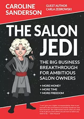 EPUB DOWNLOAD The Salon Jedi: The Big Business Breakthrough For Ambitious S