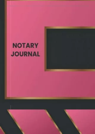 PDF Read Online Notary Journal: Notary Public Record Book - Register Ledger
