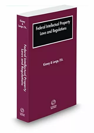 [PDF] DOWNLOAD EBOOK Federal Intellectual Property Laws and Regulations, 20