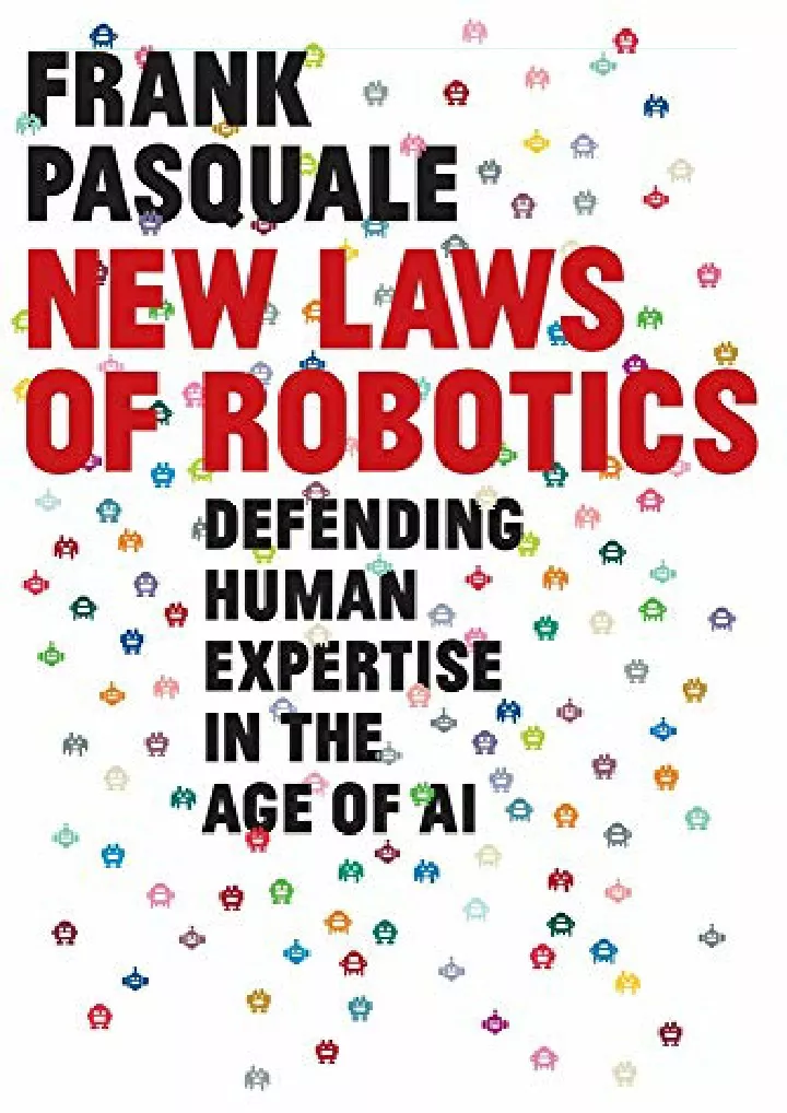 new laws of robotics defending human expertise