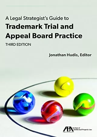 READ/DOWNLOAD A Legal Strategist's Guide to Trademark Trial and Appeal Boar