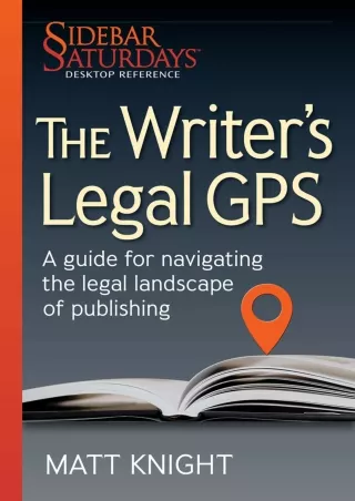 PDF BOOK DOWNLOAD The Writer’s Legal GPS: A guide for navigating the legal