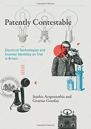 PDF Read Online Patently Contestable: Electrical Technologies and Inventor