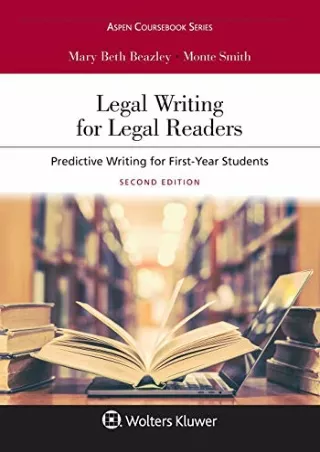 READ [PDF] Aspen Coursebook Series Legal Writing for Legal Readers: Predict