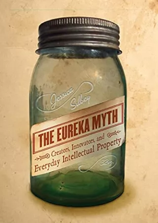 EPUB DOWNLOAD The Eureka Myth: Creators, Innovators, and Everyday Intellect