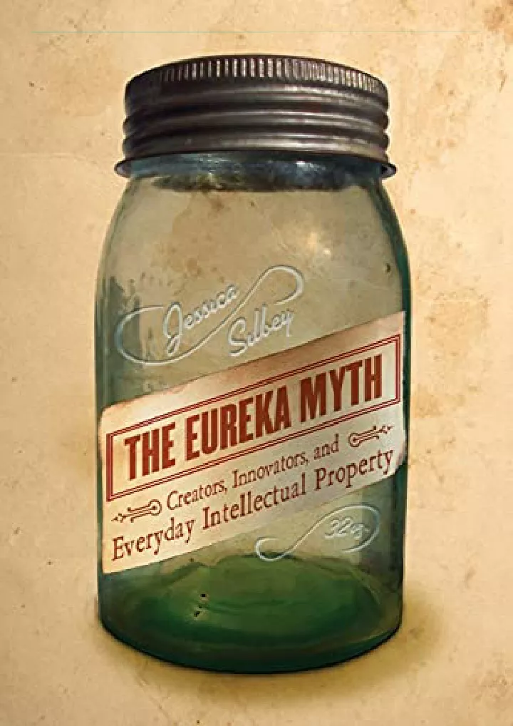 the eureka myth creators innovators and everyday