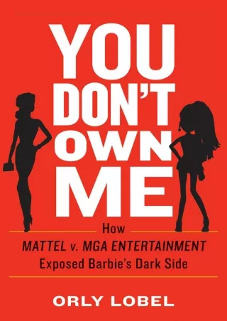 READ [PDF] You Don't Own Me: The Court Battles That Exposed Barbie's Dark S
