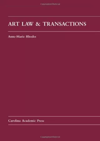PDF BOOK DOWNLOAD Art Law & Transactions (Carolina Academic Press Law Caseb