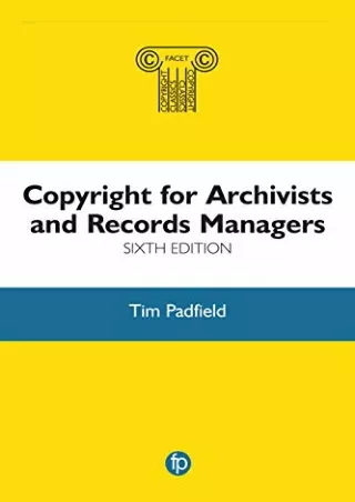 [PDF] READ] Free Copyright for Archivists and Records Managers full