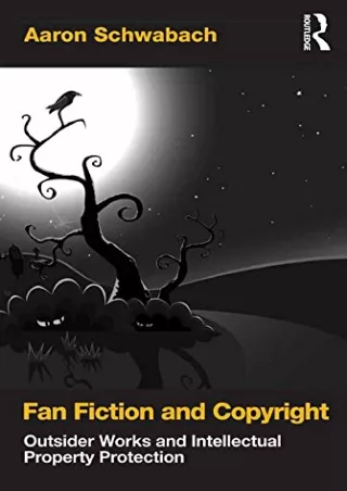EPUB DOWNLOAD Fan Fiction and Copyright: Outsider Works and Intellectual Pr