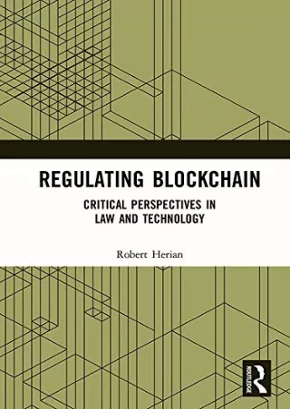 [PDF] DOWNLOAD EBOOK Regulating Blockchain: Critical Perspectives in Law an