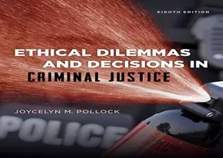 (PDF) Ethical Dilemmas and Decisions in Criminal Justice Full
