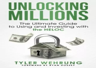 (PDF) Unlocking Millions: The Ultimate Guide to Using and Investing with the HEL