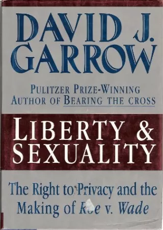 Download Book [PDF] Liberty and Sexuality, the Right to Privacy and the Making of Roe v. Wade