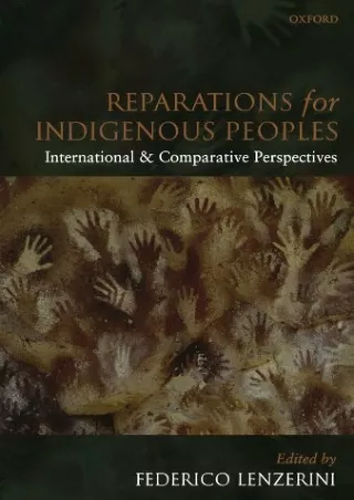 Read Ebook Pdf Reparations for Indigenous Peoples: International and Comparative Perspectives