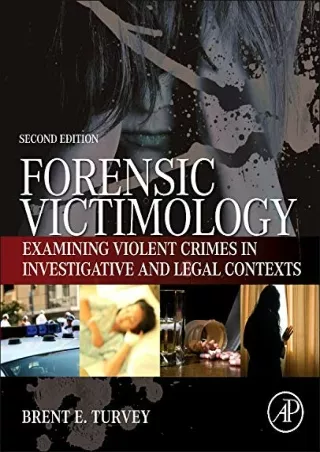 Epub Forensic Victimology: Examining Violent Crime Victims in Investigative and