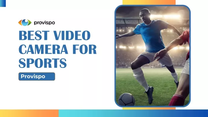 best video camera for sports