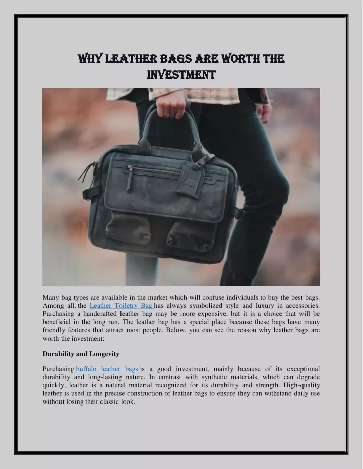 why leather bags are worth the why leather bags