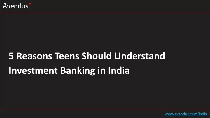 5 reasons teens should understand investment