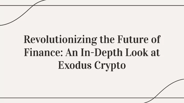 revolutionizing the future of finance an in depth