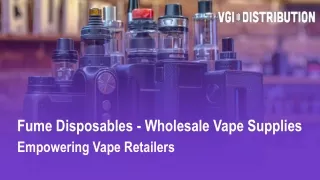 Fume Disposables - Wholesale Vape Supplies for Vape Guys