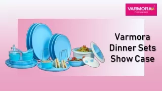 Varmora Dinner Sets - Product Showcase