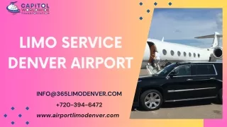 Our Limo Service Denver Airport, Will Improve Your Travel Experience