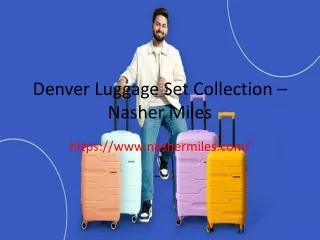 Denver Luggage Set Collection –Nasher Miles