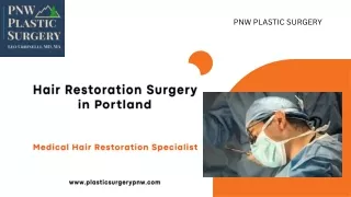Get the Best Hair Restoration Surgery in Portland