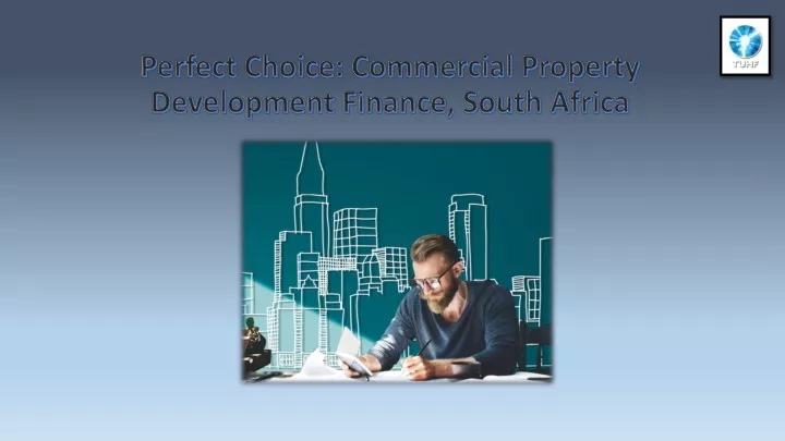 perfect choice commercial property development finance south africa