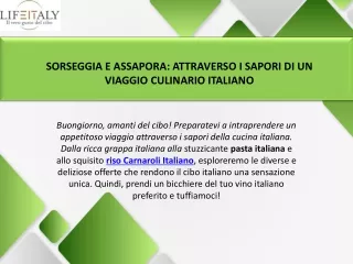 SORSEGGIA E ASSAPORA: ATTRAVERSO I SAPORI DI UN VIAGGIO CULINARIO ITALIANO