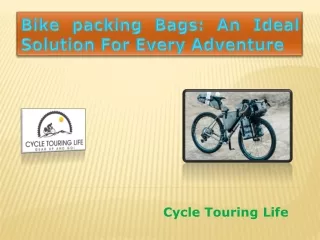 Bike packing Bags  An Ideal Solution For Every Adventure