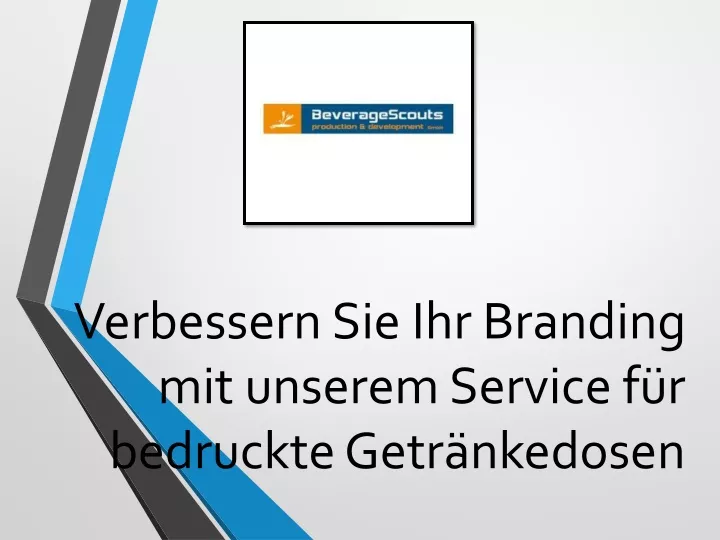 PPT - Bedruckte Getränkedosen In Premiumqualität Für Die Erfrischenden ...