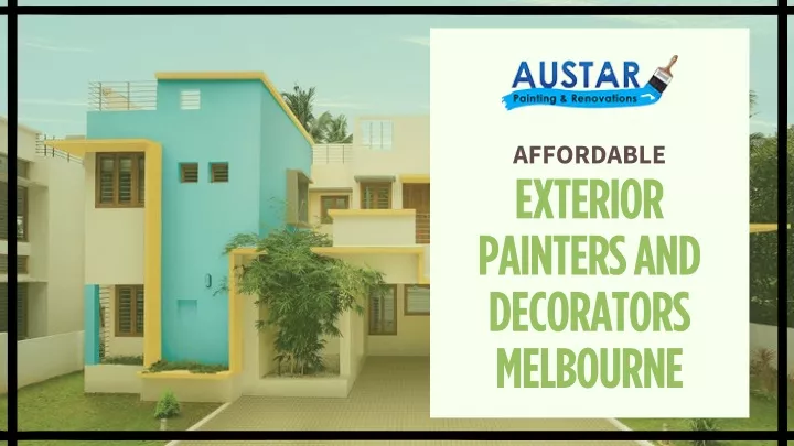 affordable exterior painters and decorators