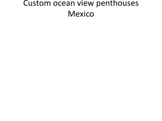 Looking best Luxury beachfront condos Mexico