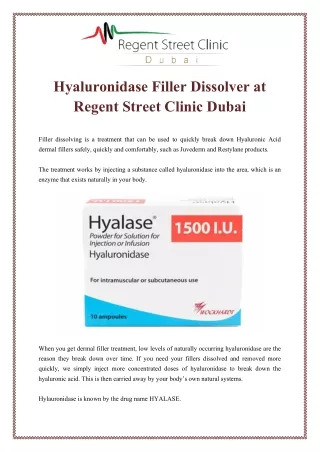 Hyaluronidase Filler Dissolver at Regent Street Clinic Dubai