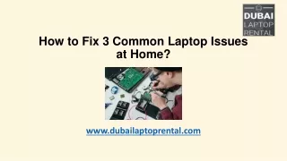 how to fix 3 common laptop issues at home