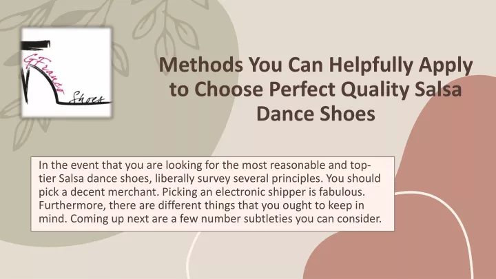 methods you can helpfully apply to choose perfect quality salsa dance shoes