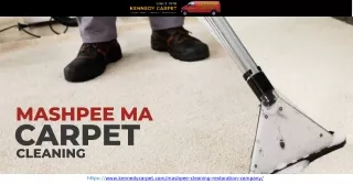 Looking For Carpet Cleaning Experts In Mashpee, MA Visit Us At Kennedy Carpet!