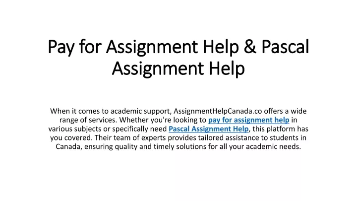 pay for assignment help pascal assignment help