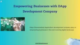 Empowering Businesses with DApp Development Company