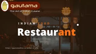Authentic Indian Food - Siddhartha Gautama - About Gautamadine.