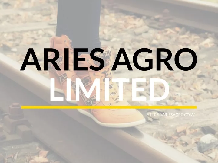 aries agro limited