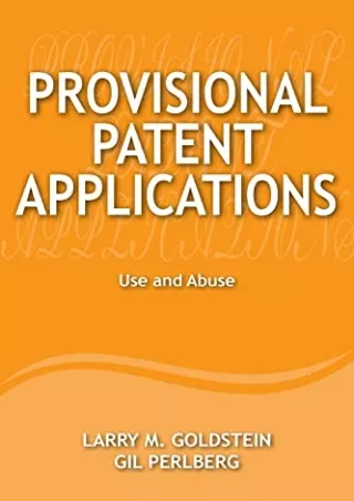[Ebook] Provisional Patent Applications: Use and Abuse (PATENT QUALITY SERIES)